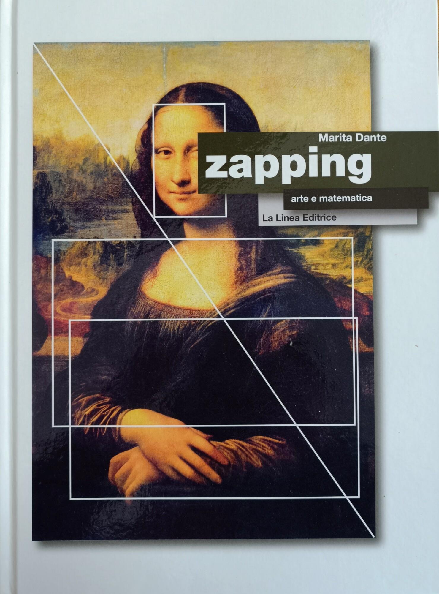 Zapping. Argomenti Di Basi Design Con Incursioni In Illustrator. Arte E Matematica