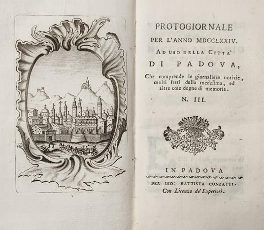 Protogiornale Per L'Anno Mdcclxxiv Ad Uso Della Città Di Padova, Che Comprende Le Giornaliere Notizie Molti Fatti Della Medesima, Ed Altre Cose Degne Di Memoria. N. Iii - copertina