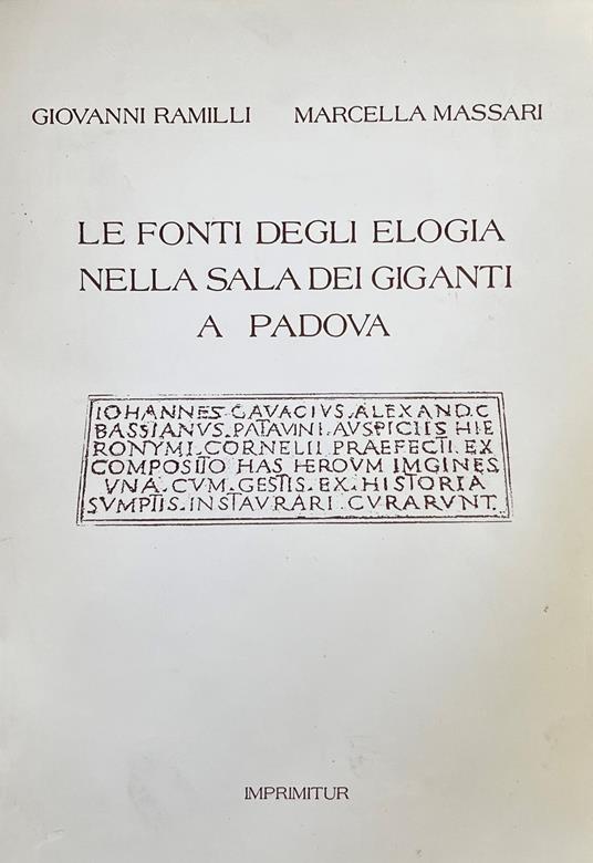 Le Fonti Degli Elogia Nella Sala Dei Giganti A Padova - copertina