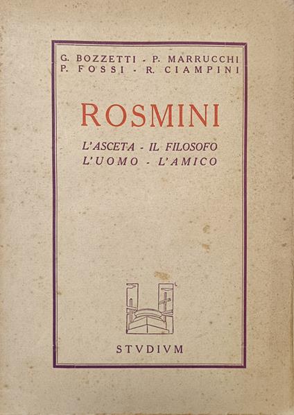 Rosmini. L'Asceta - Il Filosofo - L'Uomo - L'Amico - copertina