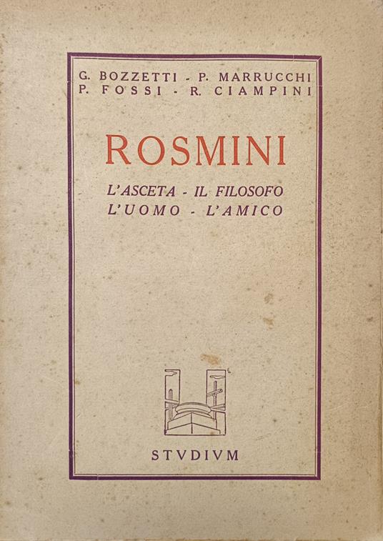 Rosmini. L'Asceta - Il Filosofo - L'Uomo - L'Amico - copertina