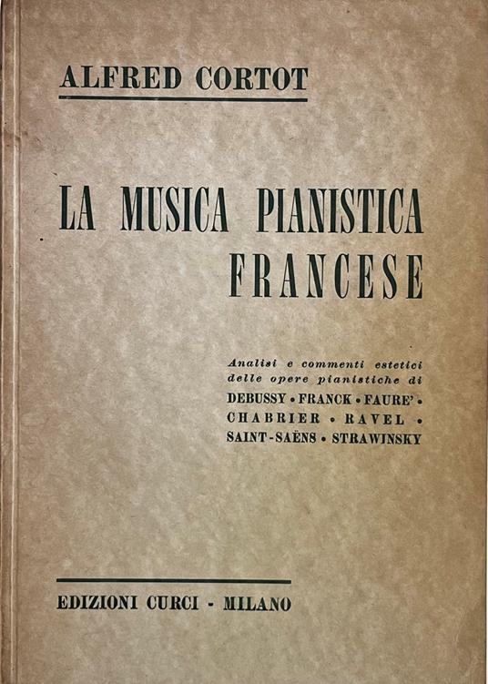 La Musica Pianistica Francese - Alfred Cortot - copertina