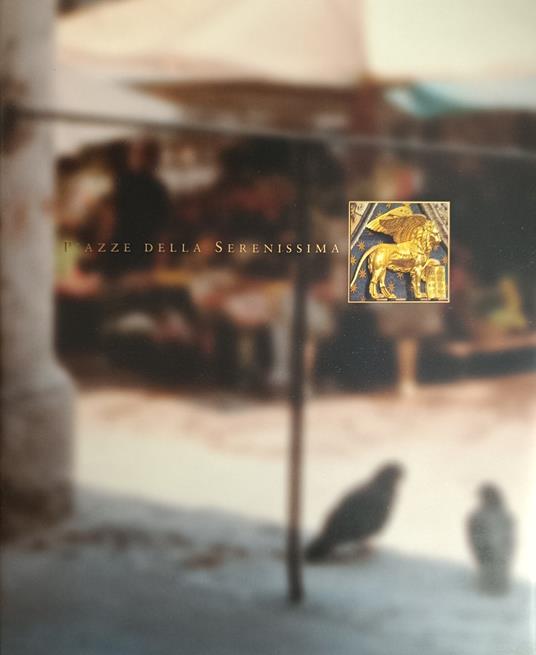 Piazze Della Serenissima - copertina