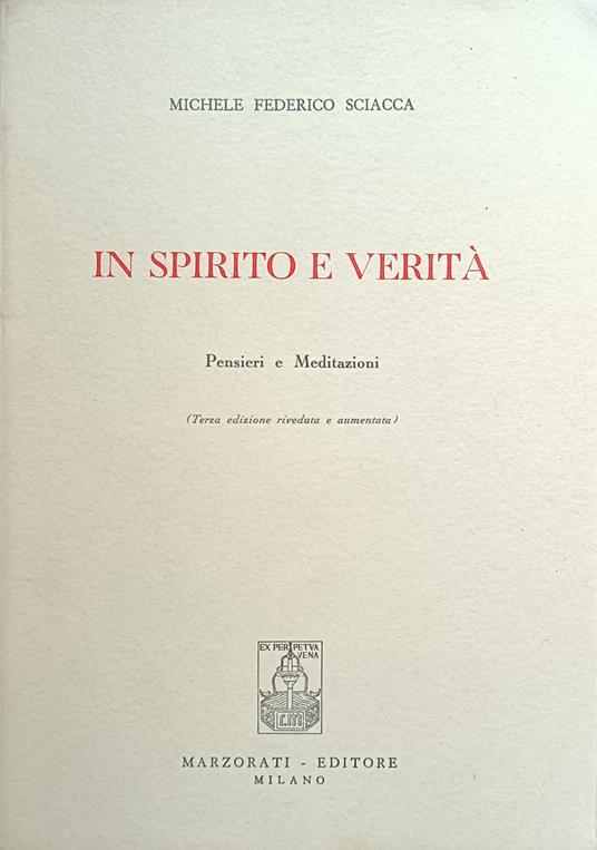 In Spirito E Verità. Pensieri E Meditazioni - Michele Federico Sciacca - copertina