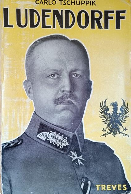 Ludendorff - Carlo Tschuppik - copertina