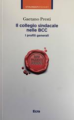 Il Collegio Sindacale Nelle Bbc . I Profili Generali