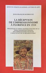 La Reception De L'Impressionnisme A Florence En 1910. Prezzolini Et Soffici Maitres D'Oeuvre De La 