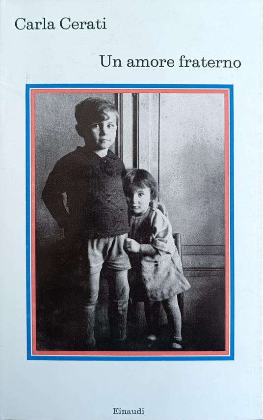 Un Amore Fraterno - Carla Cerati - copertina
