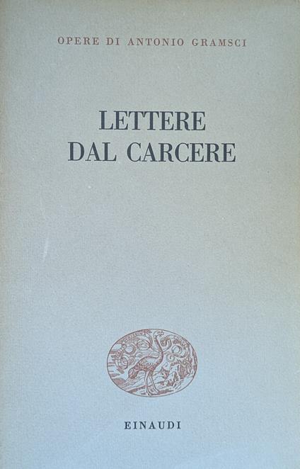Lettere Dal Carcere - Antonio Gramsci - copertina