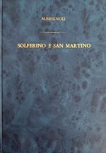 Solferino E San Martino. 24 Giugno 1859. La Vittoria Decisiva