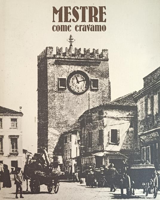 Mestre Come Eravamo - copertina