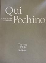 Qui Pechino. Grandi Citta' Del Mondo