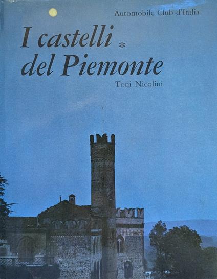 I Castelli Del Piemonte - Toni Nicolini - copertina