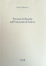 Percorsi Di Filosofia Nell'Universita' Di Padova