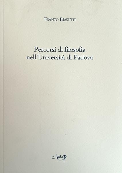 Percorsi Di Filosofia Nell'Universita' Di Padova - copertina