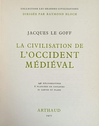 La Civilisation De L'Occident Medieval - Jacques Le Goff - copertina