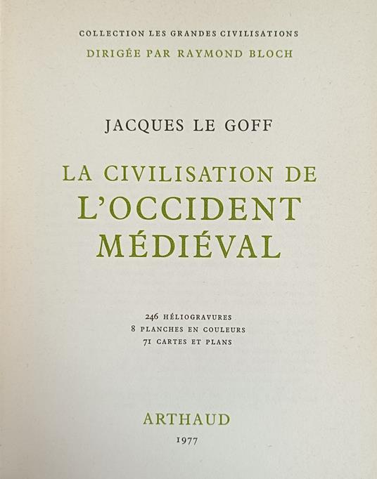 La Civilisation De L'Occident Medieval - Jacques Le Goff - copertina