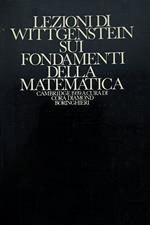 Lezioni Di Wittgenstein Sui Fondamenti Della Matematica. Cambridge 1939