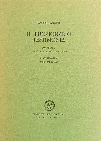 Il Funzionario Testimonia - Sandro Zanotto - copertina