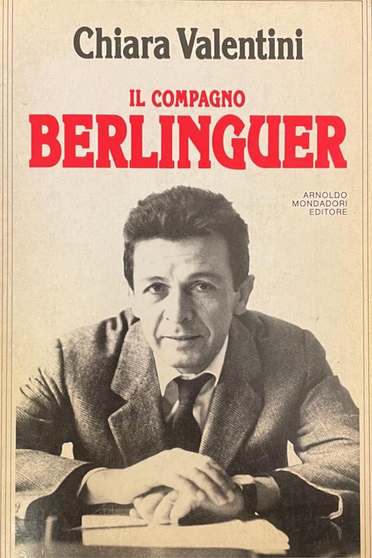 Il Compagno Berlinguer - Chiara Valentini - copertina