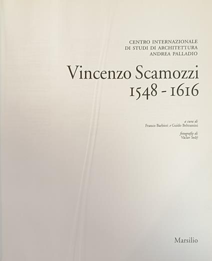 Vincenzo Scamozzi. 1548 - 1616 - Franco Barbieri - copertina