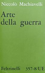 Arte Della Guerra E Scritti Politici Minori