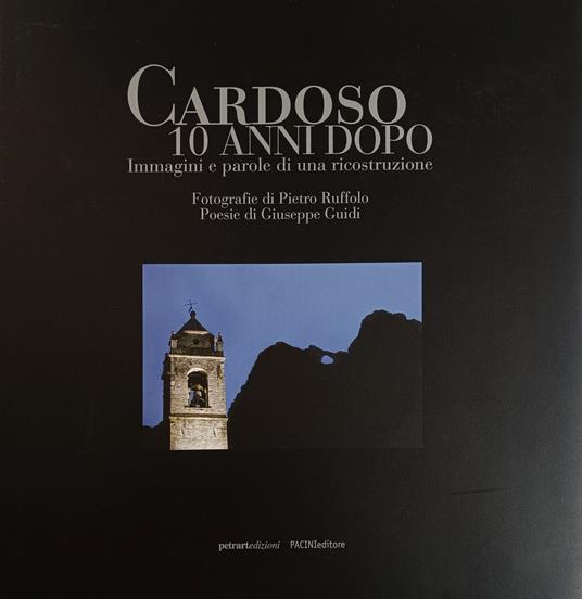 Cardoso Dieci Anni Dopo. Immagini E Parole Di Una Ricostruzione - copertina