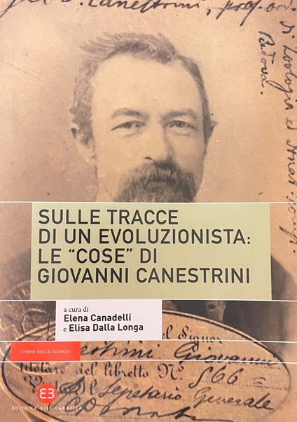 Sulle Tracce Di Un Evoluzionista: Le "Cose" Di Giovanni Canestrini - copertina