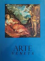 ARTE VENETA - RIVISTA DI STORIA DELL' ARTE annata XXIII