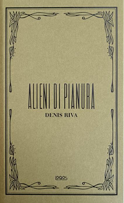 Alieni In Pianura - Riva Denis - copertina
