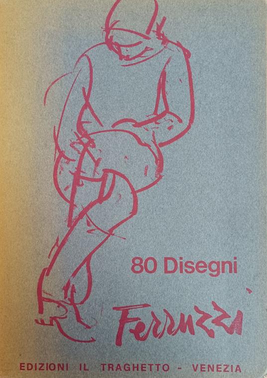 80 Disegni. Ferruzzi - S. A. - copertina