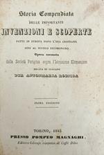 Storia Compendiata Delle Importanti Invenzioni E Scoperte Fatta In Europa Dopo L' Era Cristiana Sino Al Secolo Decimonono