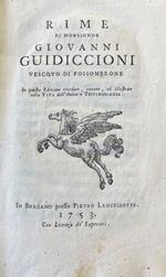Rime Di Monsignor Giovanni Guidiccioni Vescovo Di Fossombrone. In Questa Edizione Rivedute, Corrette, Ed Illustrate Colla Vita Dell'Autore E Testimonianze