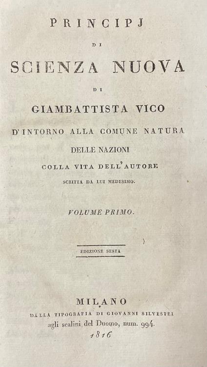 Principj Di Scienza Nuova Di Giambattista Vico D'Intorno Alla Comune Natura Delle Nazioni Colla Vita Dell' Autore Scritta Da Lui Medesimo - Giambattista Vico - copertina