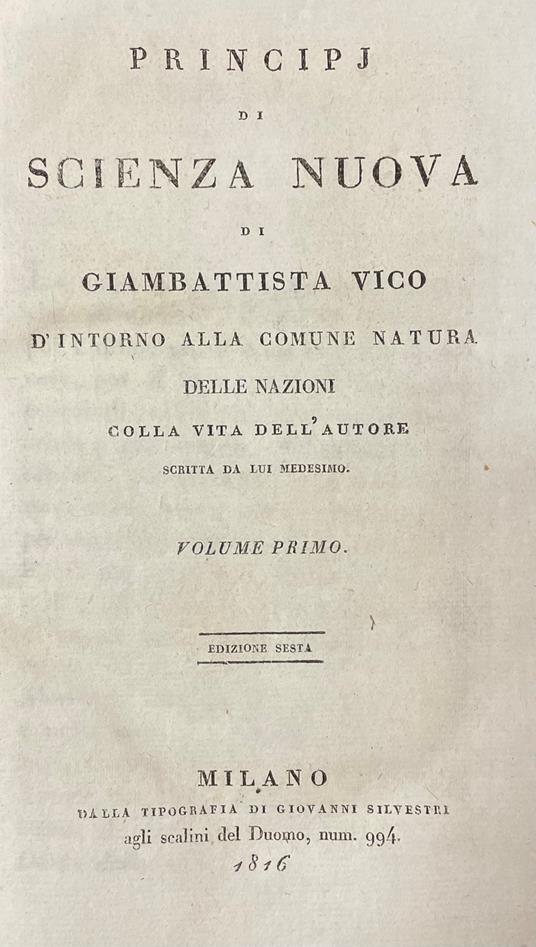 Principj Di Scienza Nuova Di Giambattista Vico D'Intorno Alla Comune Natura Delle Nazioni Colla Vita Dell' Autore Scritta Da Lui Medesimo - Giambattista Vico - copertina