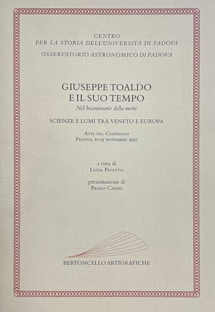 Giuseppe Toaldo E Il Suo Tempo Nel Bicentenario Della Morte. Scienze E Lumi Tra Veneto E Europa - copertina