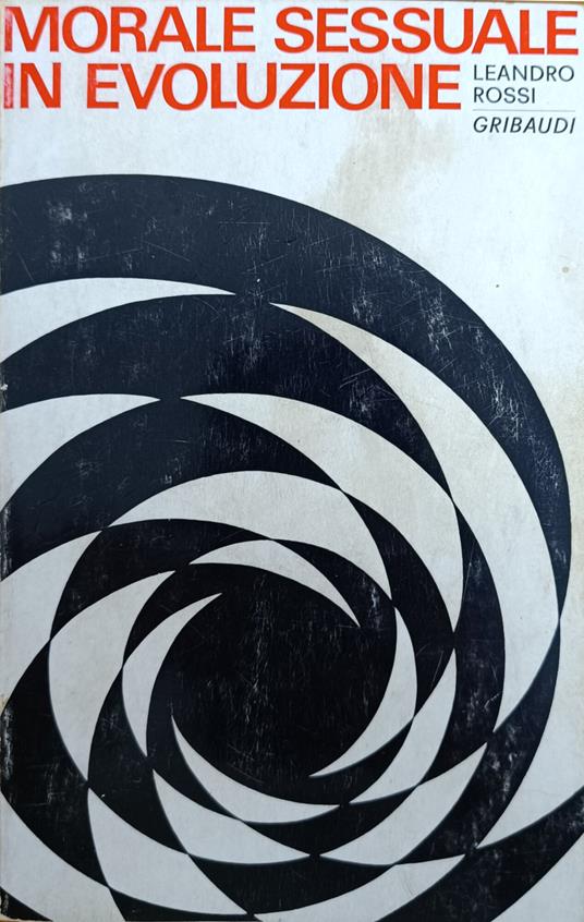 Morale Sessuale In Evoluzione - Leandro Rossi - copertina
