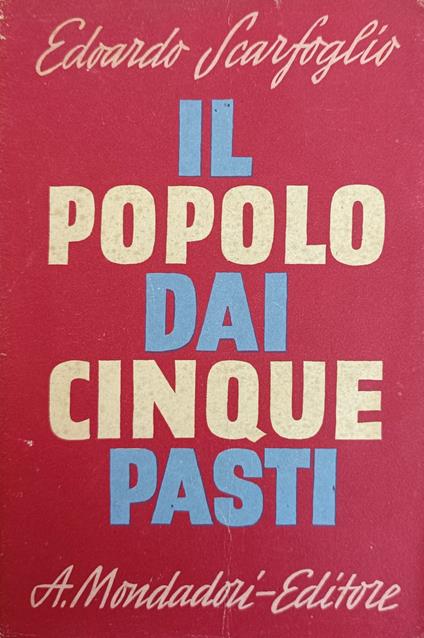 Il Popolo Dai Cinque Pasti (Brindisi A Mr. Asquith) - Edoardo Scarfoglio - copertina
