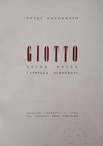 Giotto. Guida Della Cappella Degli Scrovegni