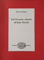 Dal Piemonte Sabaudo All' Italia Liberale