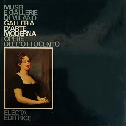 Galleria D' Arte Moderna, Opere Dell' Ottocento - Caramel Luciano - copertina