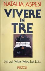 Vivere In Tre