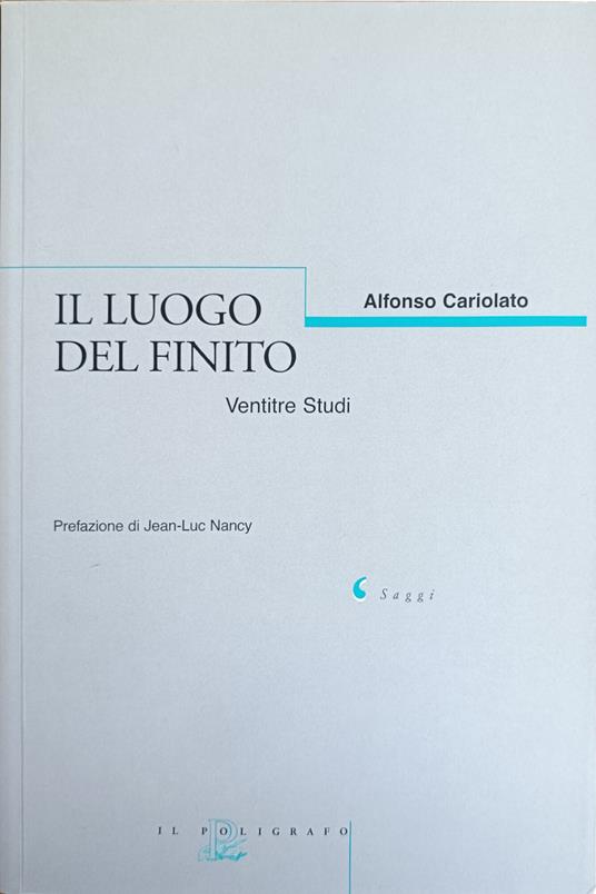 Il Luogo Del Finito. Ventitre Studi - copertina