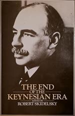 The End Of The Keynesian Era