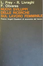 Nuovi Sviluppi Delle Ricerche Sul Lavoro Femminile