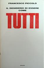 Il Desiderio Di Essere Come Tutti