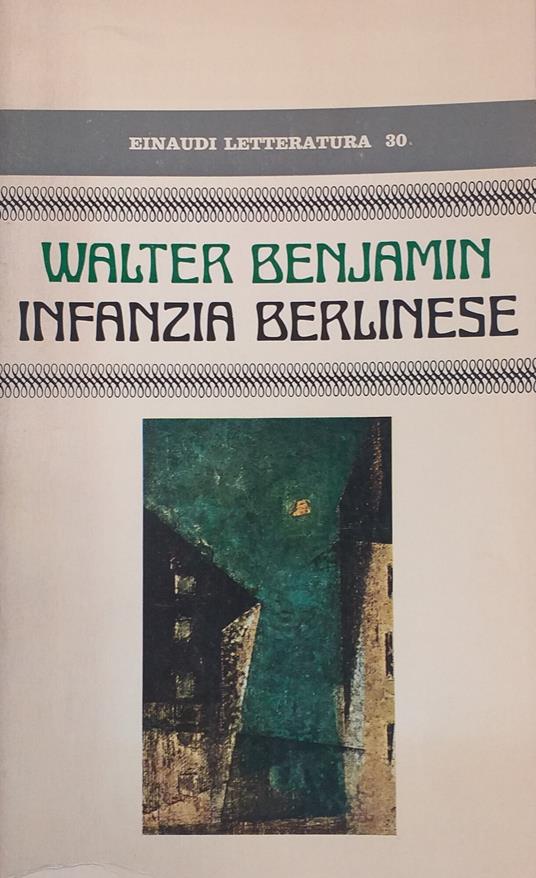 Infanzia Berlinese - Walter Benjamin - copertina