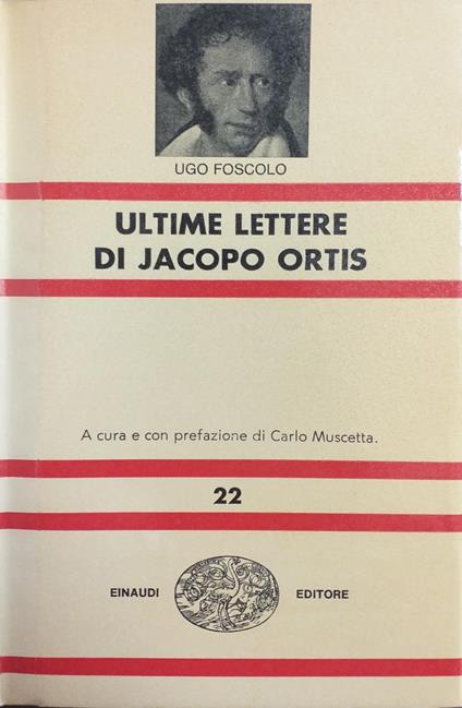 Ultime Lettere Di Jacopo Ortis - Ugo Foscolo - copertina