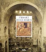 I Mosaici Di San Marco. Iconografia Dell' Antico E Del Nuovo Testamento