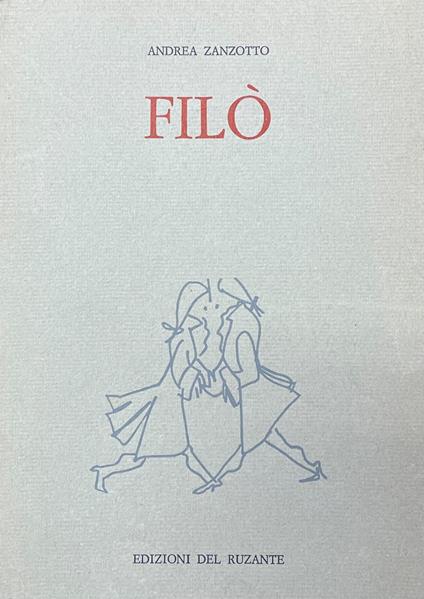 Filò Per Il Casanova Di Fellini - Andrea Zanzotto - copertina